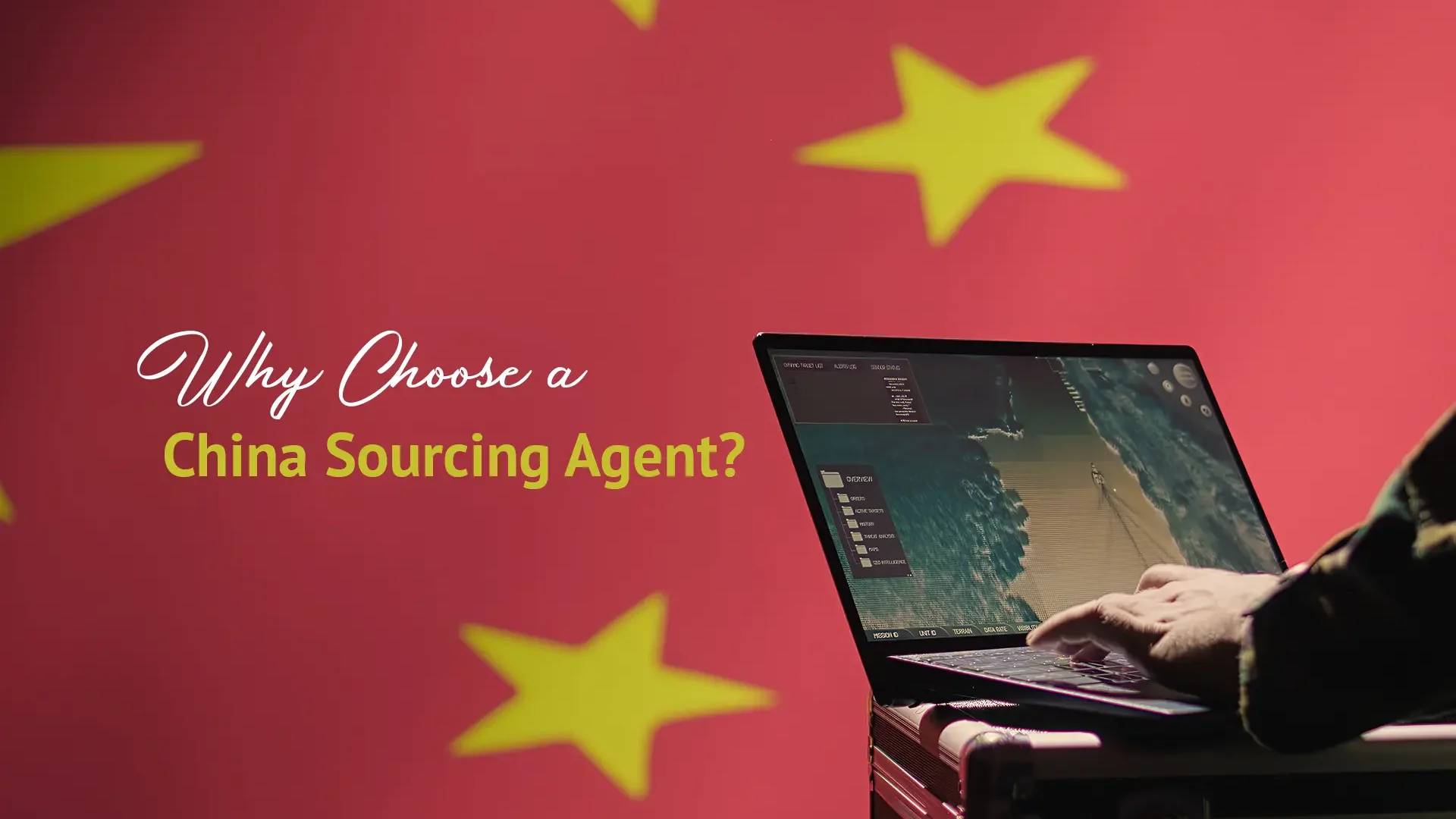 Why engaging a China Sourcing Agent