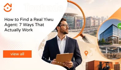 How to Find a Real Yiwu Agent 7 Ways That Actually Work